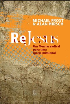 ReJesus (eBook, ePUB) - Frost, Michael; Hirsch, Alan