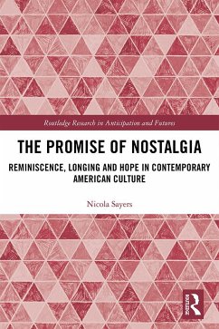 The Promise of Nostalgia - Sayers, Nicola