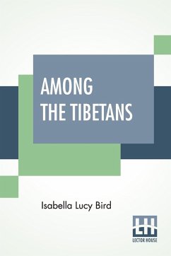Among The Tibetans - Bird, Isabella Lucy