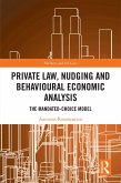 Private Law, Nudging and Behavioural Economic Analysis