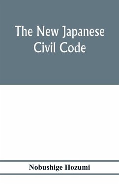 The new Japanese civil code - Hozumi, Nobushige