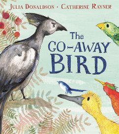 The Go-Away Bird - Donaldson, Julia