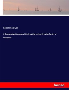 A Comparative Grammar of the Dravidian or South-Indian Family of Languages - Caldwell, Robert