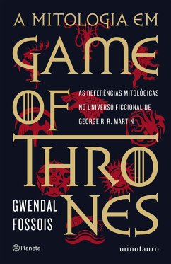 Cover A mitologia em Game of Thrones (eBook, ePUB)