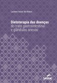 Dietoterapia das doenças do trato gastrointestinal e glândulas anexas (eBook, ePUB)