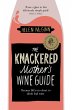 The Knackered Mother's Wine Guide - Bild 1