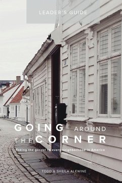 Going Around The Corner Small Group Leader Guide - Alewine, Sheila K.