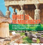 What is Democracy?   Ancient Greece's Legacy   Systems of Government   Social Studies 5th Grade   Children's Government Books