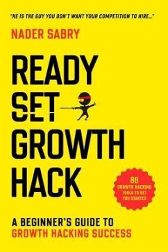 Ready, Set, Growth hack (eBook, ePUB) - Sabry, Nader