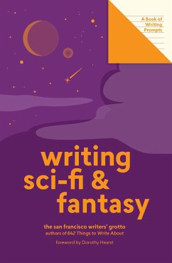 Writing Sci-Fi and Fantasy (Lit Starts) - San Francisco Writers Grotto