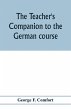 The teacher's companion to the German... - Bild 1