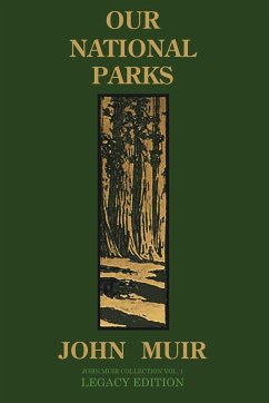 Our National Parks (Legacy Edition) - Muir, John