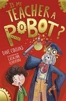 Is My Teacher A Robot? - Cousins, Dave