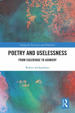 Poetry and Uselessness - Archambeau, Robert