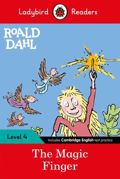 Ladybird Readers Level 4 - Roald Dahl - The Magic Finger (ELT Graded Reader) - Dahl, Roald; Ladybird