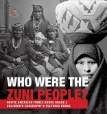 Who Were the Zuni People?   Native American Tribes Books Grade 3   Children's Geography & Cultures Books