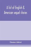 A list of English & American sequel stories A list of English & American sequel stories