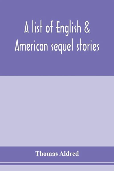 A list of English & American sequel stories A list of English & American sequel stories