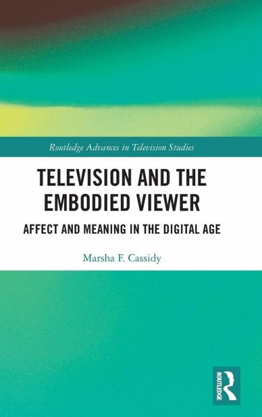 Television and the Embodied Viewer Television and the Embodied Viewer
