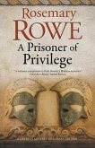A Prisoner of Privilege