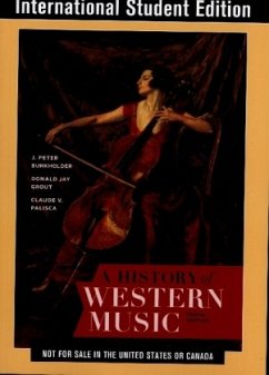A History of Western Music - Burkholder, J. Peter;Grout, Donald Jay;Palisca, Claude V.