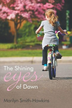 The Shining Eyes of Dawn - Hawkins, Marilyn Smith