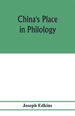 China's place in philology - Edkins, Joseph