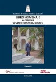 LIBRO HOMENAJE AL PROFESOR EUGENIO HERNÁNDEZ-BRETÓN, Tomo II/IV