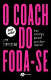O coach do foda-se (eBook, ePUB)