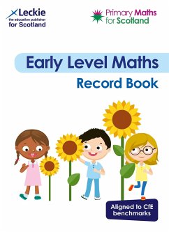 Primary Maths for Scotland - Primary Maths for Scotland Early Level Record Book - Lowther, Craig; Brewer, Julie; Ferguson, Lesley