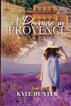 A Promise in Provence - Hunter, Kyle