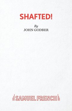 Shafted! - Godber, John