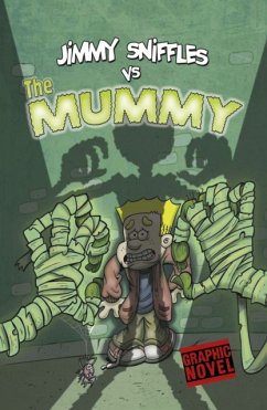 Jimmy Sniffles vs the Mummy - Nickel, Scott