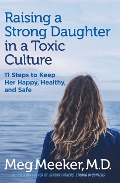 Cover Raising a Strong Daughter in a Toxic Culture