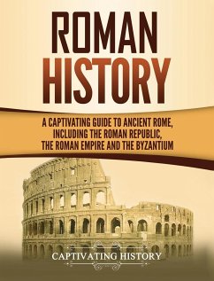 Roman History - History, Captivating