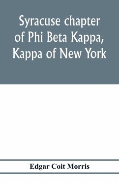 Syracuse chapter of Phi Beta Kappa, Kappa of New York - Coit Morris, Edgar