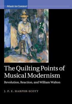 The Quilting Points of Musical Modernism - Harper-Scott, J. P. E.