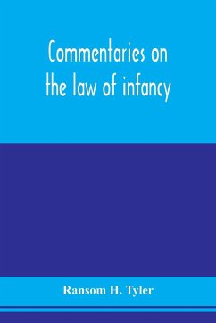 Commentaries on the law of infancy - H. Tyler, Ransom
