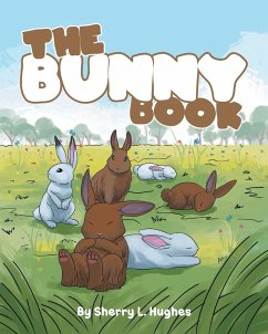 The Bunny Book - Hughes, Sherry L