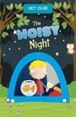 The Noisy Night