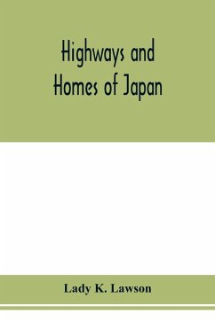 Highways and homes of Japan - K. Lawson, Lady