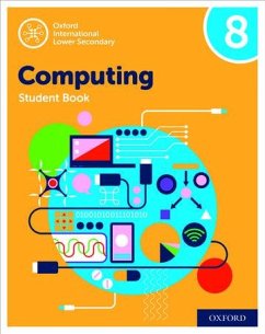 Oxford International Computing: Oxford International Computing Student Book 8 - Page, Alison; Held, Karl; Levine, Diane