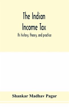 The Indian income tax - Madhav Pagar, Shankar