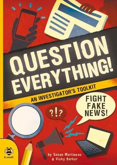 Question Everything! - Martineau, Susan