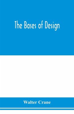 The bases of design - Crane, Walter