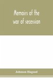 Memoirs of the war of secession