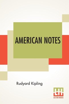 American Notes - Kipling, Rudyard