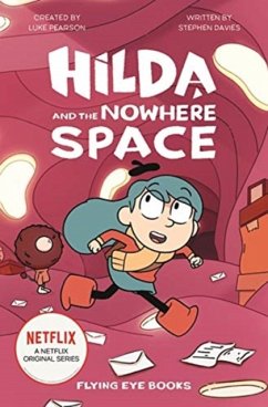 Hilda and the Nowhere Space - Pearson, Luke; Davies, Stephen