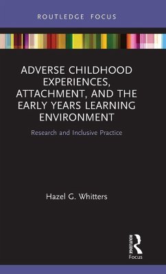 Cover Adverse Childhood Experiences, Attachment, and the Early Years Learning Environment