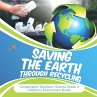 Saving the Earth through Recycling  ... - Bild 1
